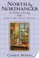 North By Northanger, or The Shades of Pemberley cover