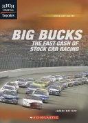 Big Bucks: The Fast Cash of Stock Car Racing cover