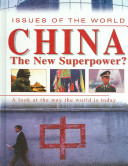 China: The New Superpower? (Issues of the World) cover