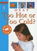 Heat: Too Hot or Too Cold? cover