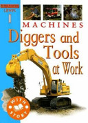 Machines: Diggers and Tools at Work cover