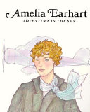 Amelia Earhart: Adventure in the Sky cover