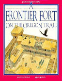 A Frontier Fort on the Oregon Trail cover