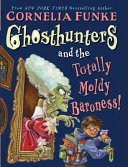 Ghosthunters and the Totally Moldy Baroness! cover