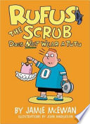 Rufus the Scrub Does Not Wear a Tutu cover