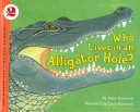 Who Lives in an Alligator Hole? cover