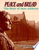 Peace and Bread: The Story of Jane Addams cover