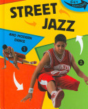 Street Jazz and Modern Dance cover