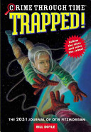 Trapped! The 2031 Journal of Otis Fitzmorgan cover