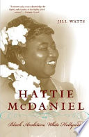 Hattie McDaniel: Black Ambition, White Hollywood cover