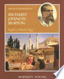 Richard Francis Burton: Explorer, Scholar, Spy cover