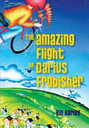 The Amazing Flight of Darius Frobisher cover