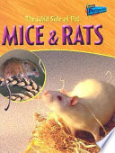 The Wild Side of Pet Mice & Rats cover
