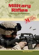 Military Rifles: Fierce Firepower cover
