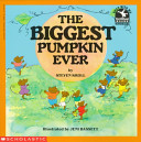 The Biggest Pumpkin Ever cover