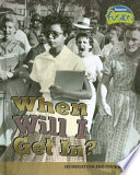 When Will I Get In? Segregation and Civil Rights cover