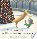 Melrose and Croc: A Christmas to Remember cover
