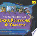 What You Never Knew About Beds, Bedrooms, and Pajamas cover
