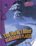 The World's Most Dangerous Places cover