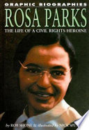 Rosa Parks: The Life of a Civil Rights Heroine cover