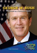 George W. Bush: President in a Turbulent World cover