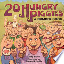 20 Hungry Piggies: A Number Book cover