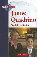 James Quadrino: Wildlife Protector cover