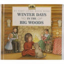 Winter Days in the Big Woods: Adapted from the Little House Books by Laura Ingalls Wilder cover
