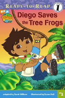 Diego Saves the Tree Frogs cover