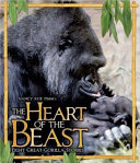 The Heart of the Beast: Eight Great Gorilla Stories cover