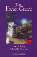 The Fresh Grave and Other Ghostly Stories cover