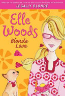 Elle Woods: Blonde Love cover