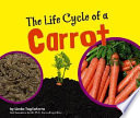 The Life Cycle of a Carrot cover