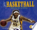 Girls' Basketball: Making Your Mark on the Court cover