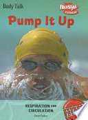 Pump It Up! Respiration and Circulation (Freestyle Express) cover