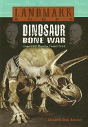 Dinosaur Bone War: Cope and Marsh's Fossil Feud cover