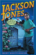 Jackson Jones and the Curse of the Outlaw Rose cover