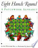Eight Hands Round: A Patchwork Alphabet cover