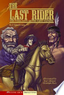 The Last Rider: The Final Days of the Pony Express cover