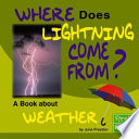 Where Does Lightning Come From? A Book About Weather cover