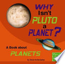 Why Isn't Pluto a Planet? A Book About Planets cover