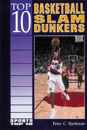 Top 10 Basketball Slam Dunkers cover