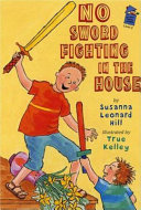 No Sword Fighting in the House cover