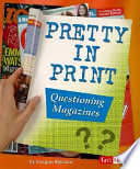 Pretty in Print: Questioning Magazines cover