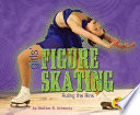 Girls' Figure Skating: Ruling the Rink cover
