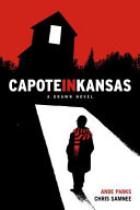 Capote in Kansas: A Drawn Novel cover