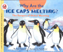 Why Are the Ice Caps Melting? The Dangers of Global Warming cover