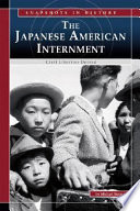 The Japanese American Internment: Civil Liberties Denied cover