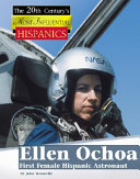 Ellen Ochoa: First Female Hispanic Astronaut cover