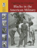 Fighting for Freedom: Blacks in the American Military cover